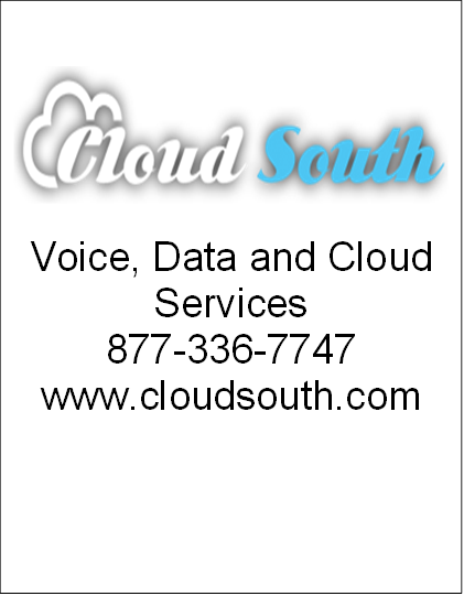 Cloud South Advertisement Voice, Data and Cloud Services 877.336.7747 www.cloudsouth.com